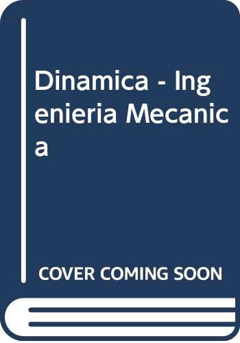 Imagen de archivo de DINAMICA: INGENIERIA MECANICA a la venta por Zilis Select Books