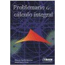 Stock image for Problemario Calculo Integral for sale by Hamelyn