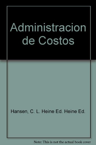 Stock image for Administracion de Costos 3e for sale by Hamelyn