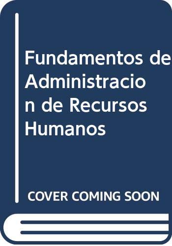 Fundamentos de Administracion de Recursos Humanos (Spanish Edition) (9789706862099) by Jackson, Ellen; Mathis
