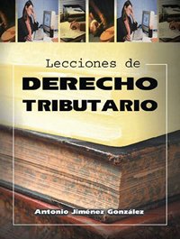 9789706862983: Lecciones de derecho tributario/ Lessons of Tributary Rights