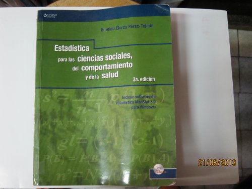 Estadistica para ciencias sociales, del comportamiento y de la salud/ Statistics for Social Sciences, Behavioral and Health - Elorza Perez Tejada, Arnoldo