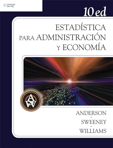 Estadistica para administracion y economia/ Statistics For Business And Economics (Spanish Edition) (9789706868251) by Anderson, David R.; Sweeney, Dennis J.