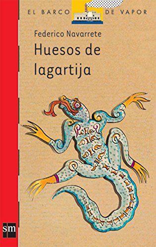 9789706883766: Huesos de lagartija (BARCO DE VAPOR ROJA) (Spanish Edition)