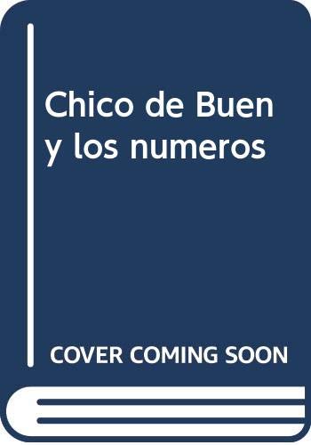 Chico de Buen y los numeros (Spanish Edition) (9789706883889) by Tibo, Gilles
