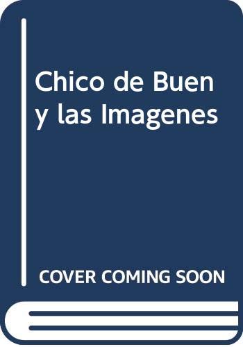 Chico de Buen y las Imagenes (Spanish Edition) (9789706883896) by Tibo, Gilles