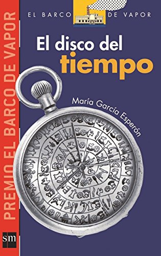 Stock image for El disco del tiempo (El barco de vapor) (Spanish Edition) for sale by ThriftBooks-Atlanta