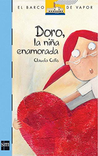 Beispielbild fr Doro, la nina enamorada / Doro, the GCelis, Claudia zum Verkauf von Iridium_Books