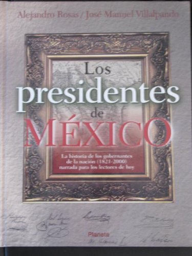 Beispielbild fr Los presidentes de Mxico . zum Verkauf von Librera Astarloa
