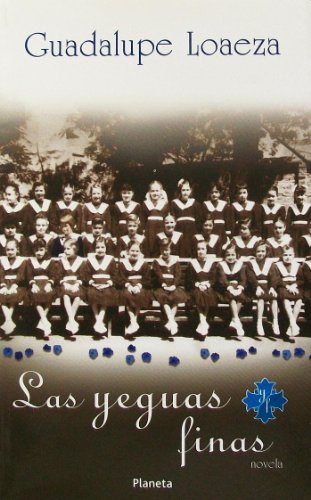 Imagen de archivo de Las Yeguas Finas (Spanish Edition) a la venta por Front Cover Books