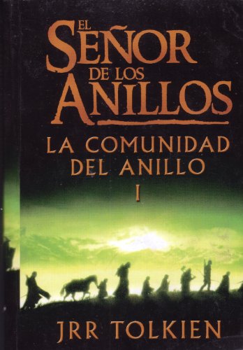 9789706906519: El Senor De Los Anillos : LA Comunidad Del Anillo I