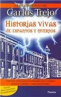 Beispielbild fr Historias Vivas De Espantos Y Muertos (Spanish Edition) zum Verkauf von Wonder Book