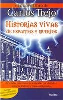 Imagen de archivo de Historias Vivas De Espantos Y Muertos (Spanish Edition) a la venta por Wonder Book
