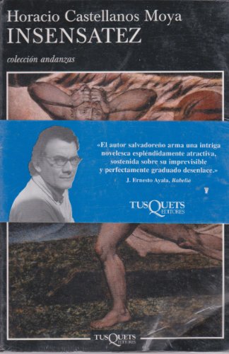 Imagen de archivo de Insensatez (Spanish Edition) [Paperback] by Horacio Castellanos Moya a la venta por Iridium_Books