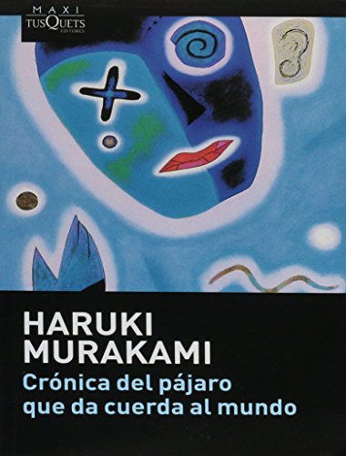 Stock image for Cronica del pajaro que da cuerda al mundo for sale by Blue Vase Books