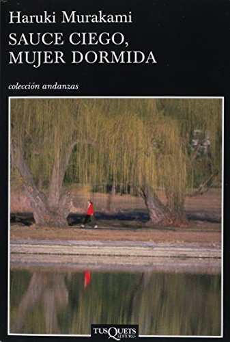 Beispielbild fr Sauce ciego mujer dormida (Spanish EdHaruki Murakami zum Verkauf von Iridium_Books