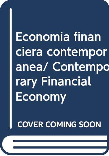 Beispielbild fr Economia financiera contemporanea/ Contemporary Financial Economy zum Verkauf von medimops