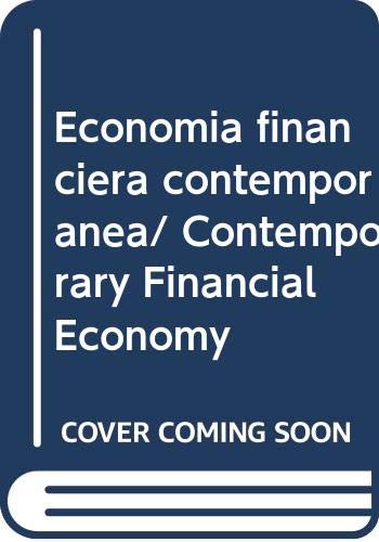 Imagen de archivo de Economia financiera contemporanea/ Contemporary Financial Economy a la venta por medimops