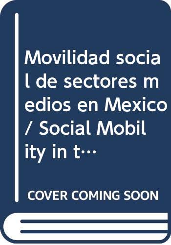 Imagen de archivo de Movilidad social de sectores medios eMentz, Brigida Von a la venta por Iridium_Books