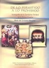 Imagen de archivo de DE LO PERMITIDO A LO PROHIBIDO Iconografa de la Santsima Trinidad en la Nueva Espaa a la venta por Librovicios