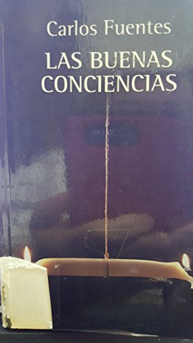 Imagen de archivo de Las buenas conciencias (Spanish Edition) a la venta por SecondSale