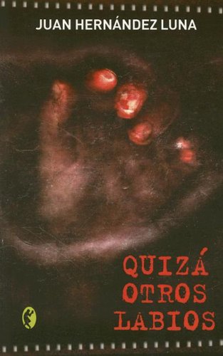 Beispielbild fr Quiza otros labios zum Verkauf von Irish Booksellers
