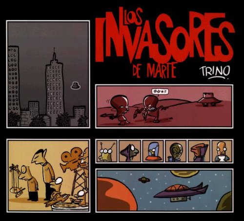 Los invasores de Marte (Spanish Edition) (9789707101869) by Trino
