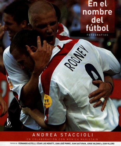 9789707101944: En el nombre del futbol (Spanish Edition)