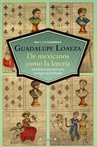 9789707103160: De mexicanos como la loteria (Spanish Edition)