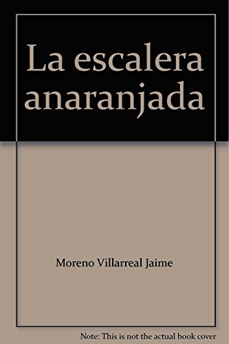 Imagen de archivo de La escalera anaranjada. Cuando cumpl cincuenta aos. a la venta por Librera Juan Rulfo -FCE Madrid