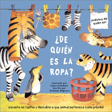 Stock image for De quien es la ropa?: Whose Clothes Are Whose?, Spanish-Language Edition (Adivina de quien es!) (Spanish Edition) for sale by Irish Booksellers