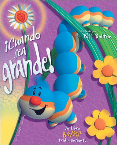 Beispielbild fr Cuando sea grande!: When I'm Big!, Spanish-Language Edition (Busybugz Pop-ups) (Spanish Edition) zum Verkauf von SecondSale