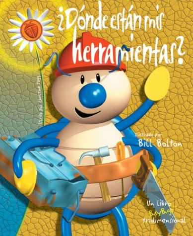 Â¿DÃ³nde estÃ¡n mis herramientas? (Toolbox Trouble, Spanish Edition) (9789707180574) by Tagg, Christine; Bolton, Bill