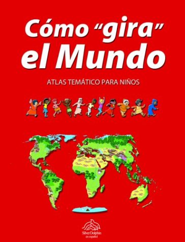 Beispielbild fr Como gira el mundo: How the World Turns, Spanish-Language Edition (Spanish Edition) zum Verkauf von mountain