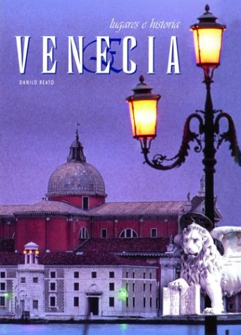 Stock image for Venecia: Venice, Spanish-Language Edition (Lugares e Historia) (Spanish Edition) for sale by Big River Books