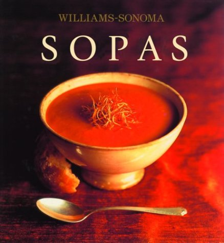 Beispielbild fr Sopas: Soups, Spanish-Language Edition zum Verkauf von ThriftBooks-Dallas