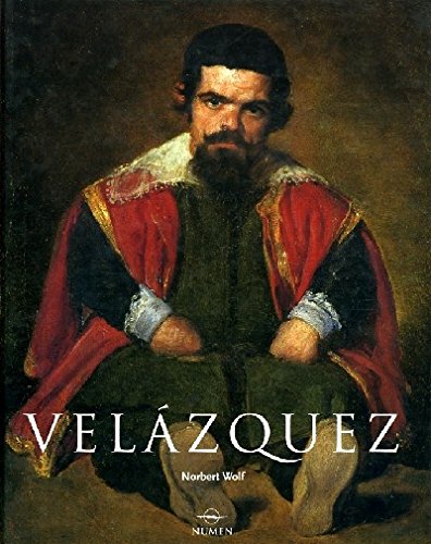 Velazquez: Spanish-Language Edition (Artistas serie menor) (Spanish Edition) (9789707181380) by Wolf, Norbert