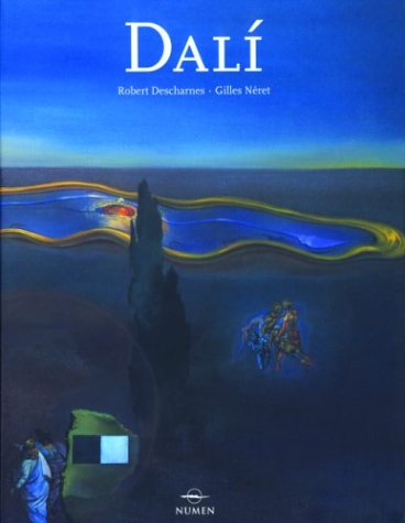 Dali: Spanish-Language Edition (Artistas serie mayor) (Spanish Edition) (9789707181410) by Descharnes, Robert; Neret, Gilles