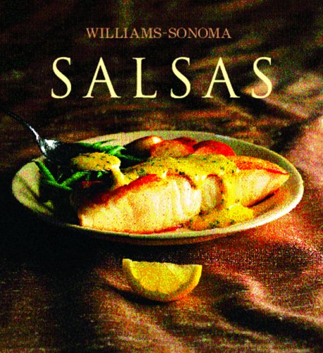 Beispielbild fr Salsas: Sauce, Spanish-Language Edition (Coleccion Williams-Sonoma) (Spanish Edition) zum Verkauf von Wonder Book
