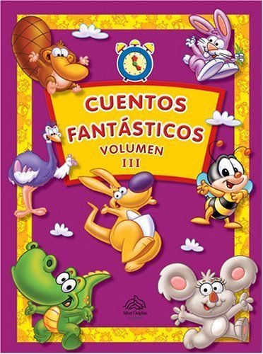 Beispielbild fr Cuentos Fantasticos : Volume III zum Verkauf von Better World Books