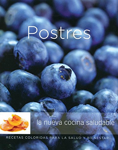 Stock image for Postres: Desserts, Spanish-Language Edition (Coleccion Williams-Sonoma) (Spanish Edition) for sale by HPB-Red
