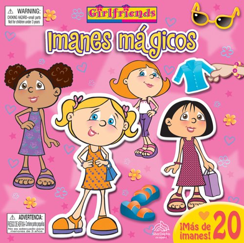 9789707183711: Imanes Magicos/ Magical Magnets (Girlfriends)