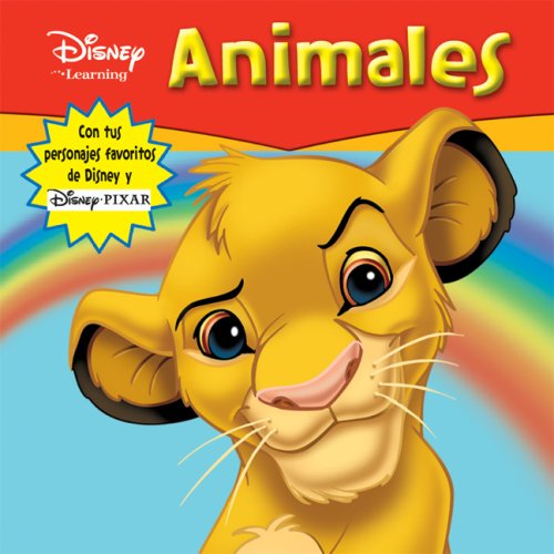 Disney Learning: Animales (Disney Learning: Animals) (Spanish Edition) (9789707184312) by Editors Of Silver Dolphin En Espanol