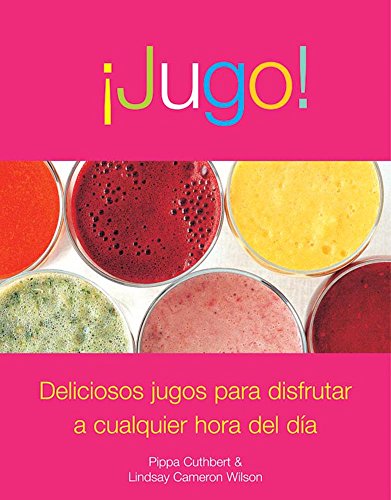 Stock image for Jugo!: Deliciosos jugos para disfrutar a cualquier hora del dia (Spanish Edition) for sale by Books Unplugged