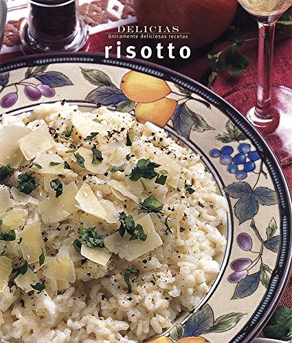 Stock image for Serie delicias: Risotto (Delicias/ Delights) (Spanish Edition) for sale by Wonder Book