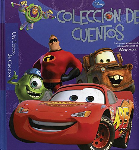 Stock image for Disney coleccion de cuentos / Disney Pixar Storybook Collection: Incluye Personajes De Tus Disney Pixar / Include Your Disney Pixar Characters (Disney . / Disney Treasury of Tales) (Spanish Edition) for sale by Irish Booksellers