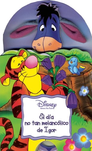 Stock image for Disney Peek-A-Boo: El dia no tan melancolico de Igor (Spanish Edition) by Mil. for sale by Iridium_Books