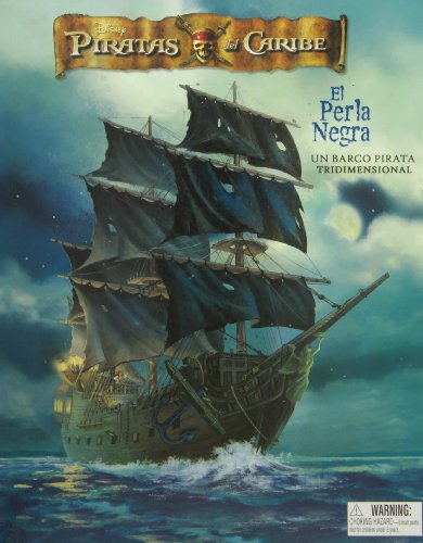 9789707186668: Disney Piratas del Caribe, El Perla Negra/ Disney Pirates of the Caribbean, The Black Pearl (Disney Piratas Del Carib/ Disney Pirates of the Caribbean)