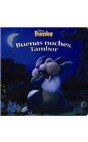 Buenas noches, Tambor / Goodnight, Thumper (Disney Bunnies) (Spanish Edition) (9789707187009) by Richards, Kitty