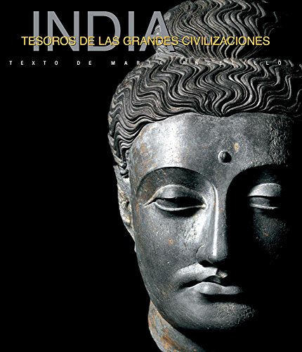 9789707188327: India: Tesoro De Las Grandes Civilizaciones/ Treasure of Ancient Civilizations